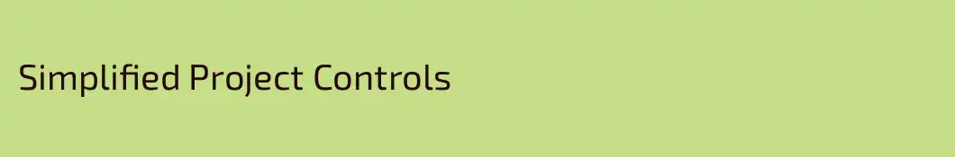 Simplified Project Controls